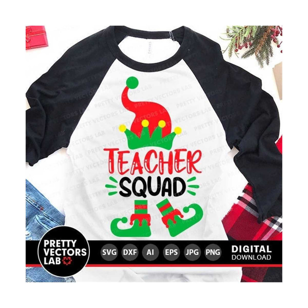 111202315129-teacher-squad-svg-teacher-elf-svg-christmas-quote-svg-dxf-image-1.jpg