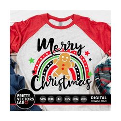 christmas rainbow svg, merry christmas svg, gingerbread svg, dxf, eps, png, cookie, holiday cut files, kids shirt design, silhouette, cricut