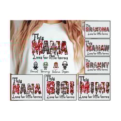 personalized grandma horror character halloween png, this mama loves her luttle horrors, horror friends, halloween character, horror movie