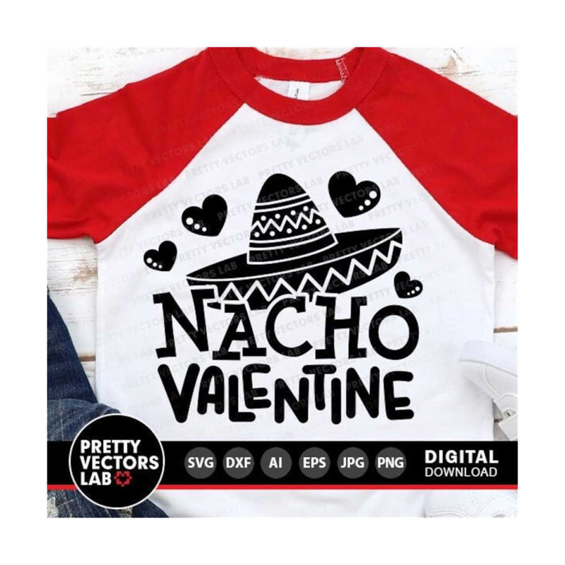 1112023152511-nacho-valentine-svg-valentines-day-svg-funny-quote-svg-image-1.jpg
