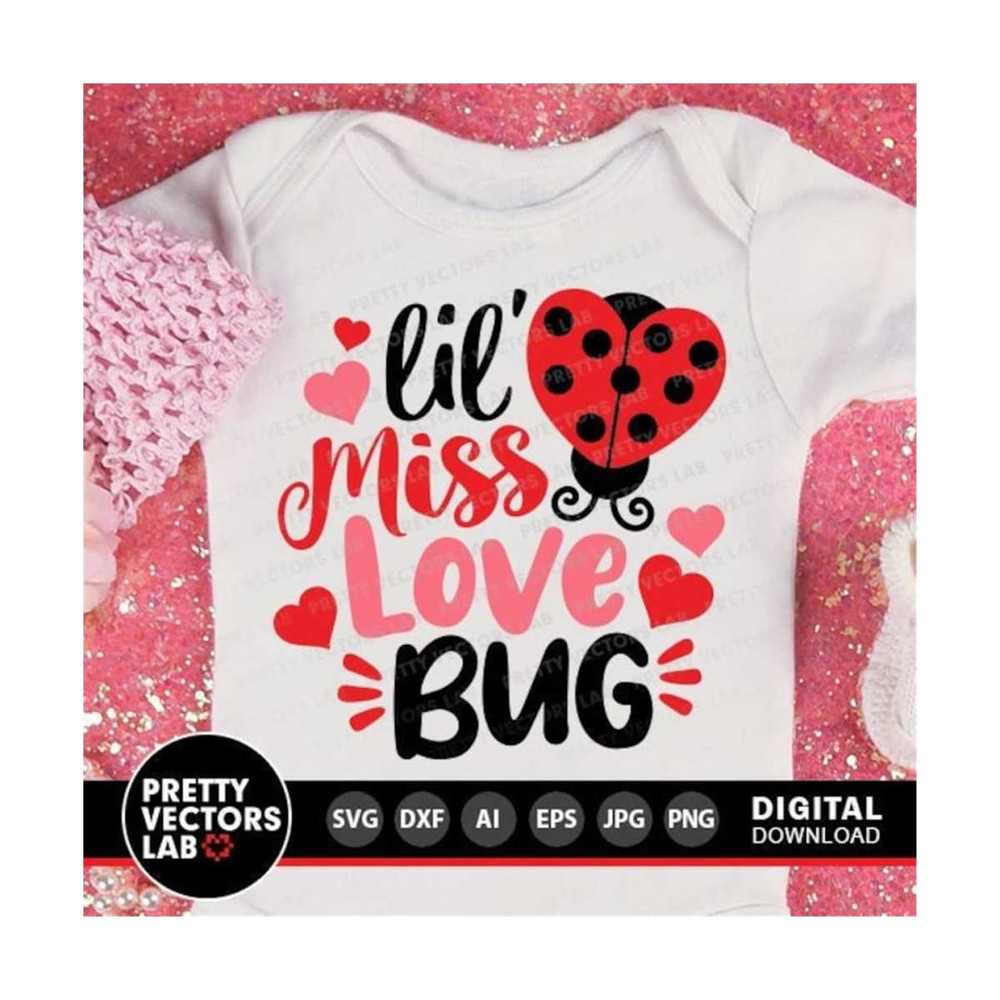 1112023152558-lil-miss-love-bug-svg-valentines-day-cut-files-baby-image-1.jpg