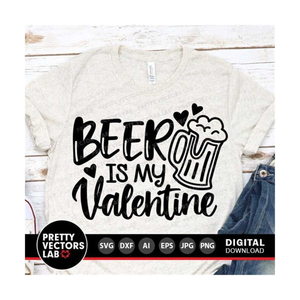 1112023152753-beer-is-my-valentine-svg-valentines-day-svg-valentine-image-1.jpg