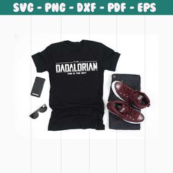 the dadalorian this is the way svg, trending svg, star wars svg, star wars, mandalorian svg, star wars gift, yoda svg, s