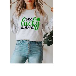 one lucky mama svg, - st patricks shirt svg, st patrick's day svg