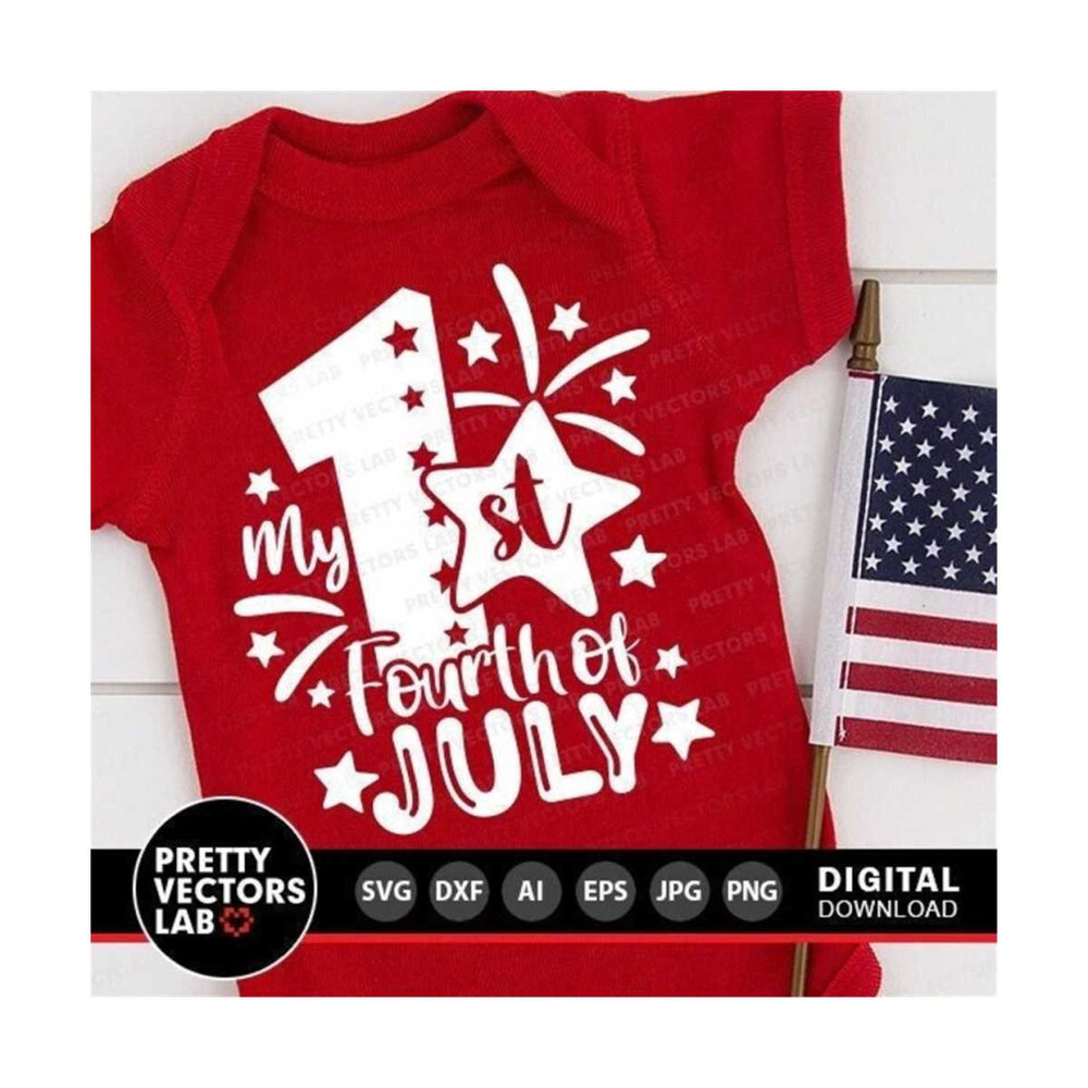 111202315428-my-1st-4th-of-july-svg-my-first-fourth-of-july-svg-baby-cut-image-1.jpg