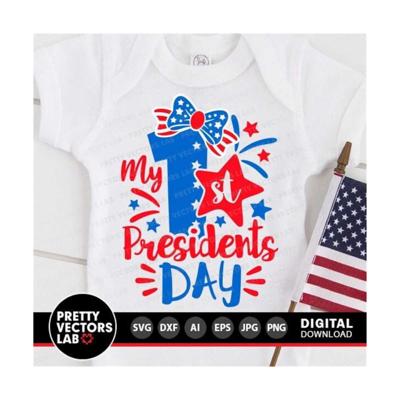 1112023154430-my-1st-presidents-day-svg-first-presidents-day-svg-baby-image-1.jpg