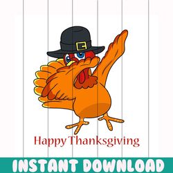 happy thanksgiving dabbing turkey svg, trending svg, thanksgiving svg, turkey svg, dabbing svg, coll turkey svg, thanksg
