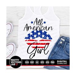 all american girl svg, 4th of july cut file, patriotic svg dxf eps png, american flag lips svg, usa girl svg, sublimation, silhouette cricut