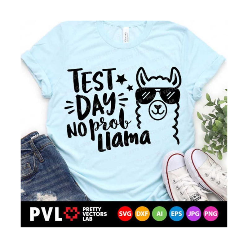 111202316447-test-day-no-prob-llama-svg-funny-llama-quote-svg-dxf-eps-image-1.jpg