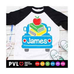 back to school truck svg, school cut files, kids truck svg, dxf, eps, png, monogram svg, first day of school clipart, silhouette, cricut