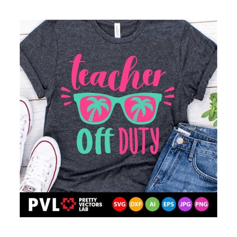 111202316108-teacher-off-duty-svg-summer-quote-svg-teacher-life-svg-image-1.jpg