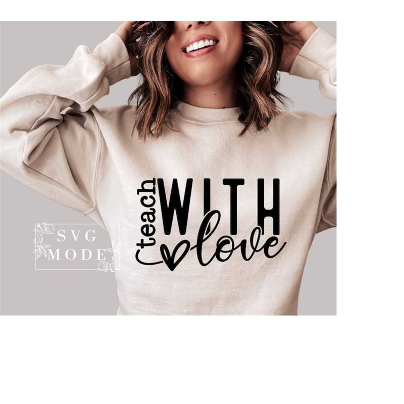 MR-1112023164912-teach-with-love-svg-png-pdf-teacher-life-svg-teacher-quotes-image-1.jpg