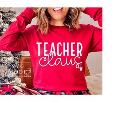 teacher claus svg, merry teacher svg, teacher svg, teacher christmas svg, one merry teacher svg, holly jolly teacher svg