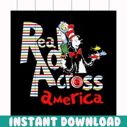 read across america svg, dr seuss svg, the cat in the hat svg, reading svg, cross svg, america svg, dr. seuss svg, thing