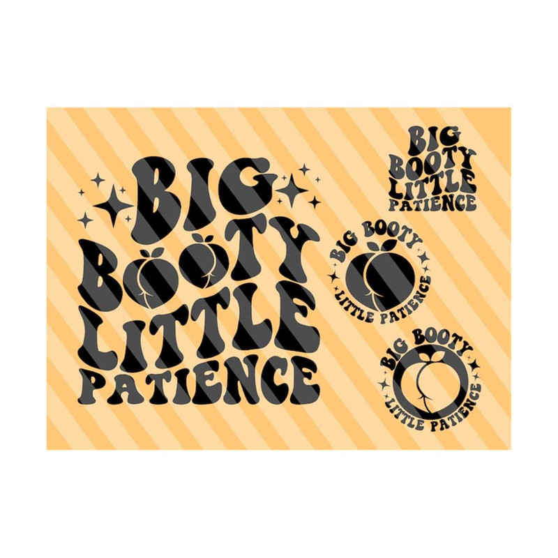 1112023173622-big-booty-little-patience-svg-plus-size-svg-funny-girl-svg-image-1.jpg