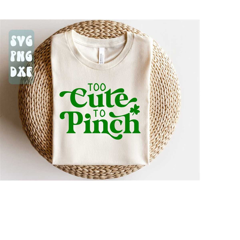 1112023173945-too-cute-to-pinch-svgretro-svgst-patricks-day-svgfunny-image-1.jpg