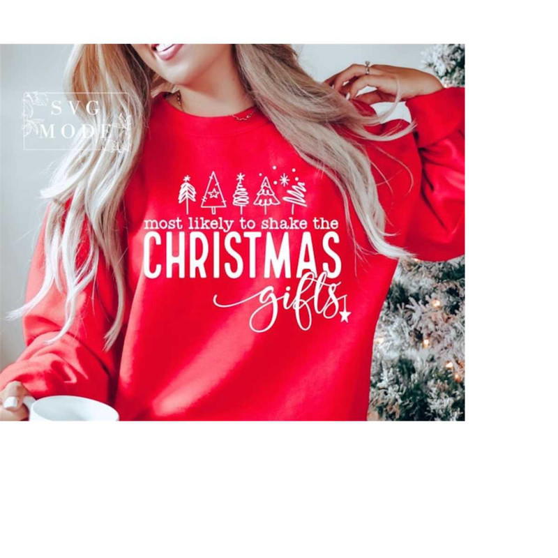 MR-1112023175325-most-likely-to-shake-christmas-presents-svg-christmas-vibes-image-1.jpg