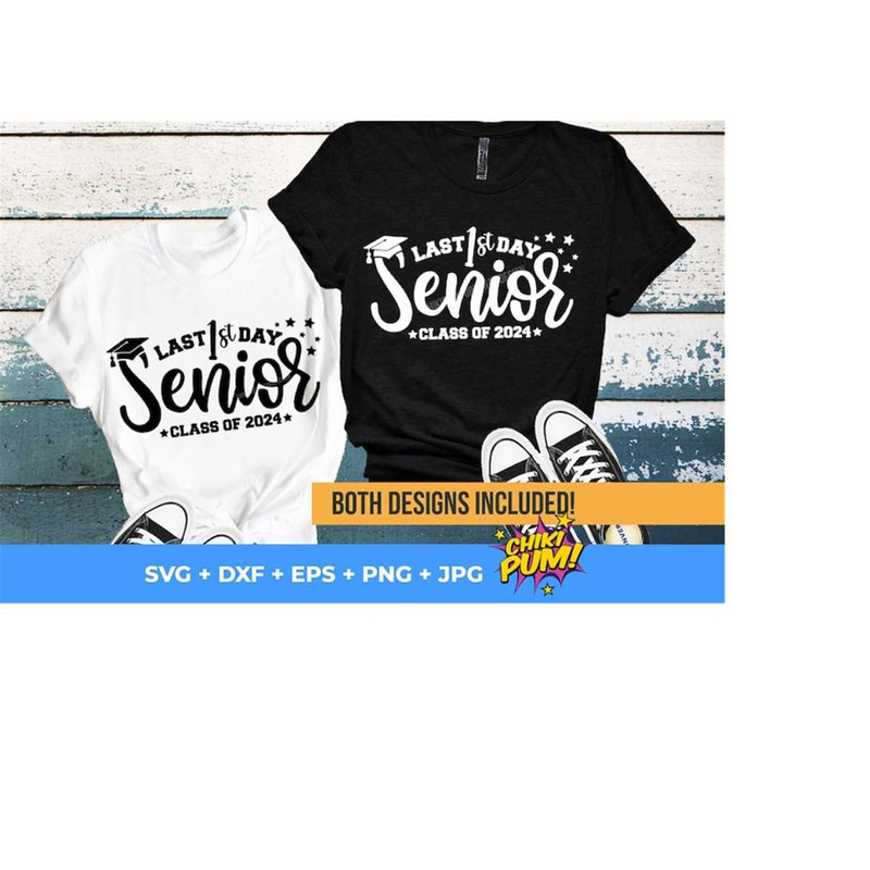 1112023175729-last-first-day-senior-2024-svg-class-of-2024-svg-senior-2024-image-1.jpg