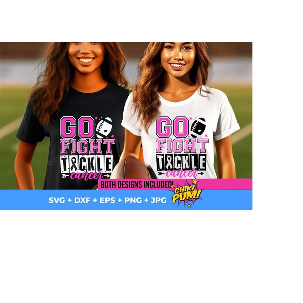 1112023175922-go-fight-tackle-cancer-svg-tackle-cancer-svg-breast-cancer-image-1.jpg