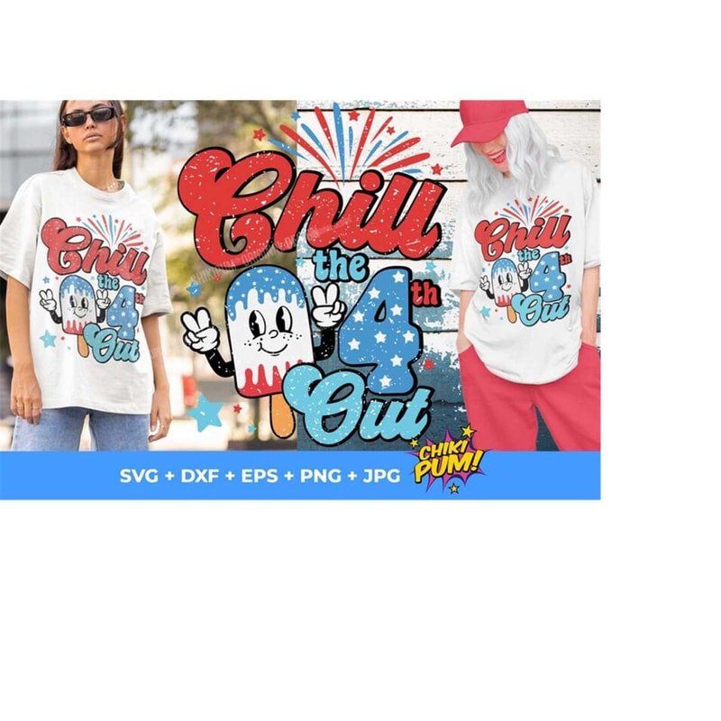 1112023175921-chill-the-4th-out-svg-distressed-png-retro-4th-of-july-image-1.jpg