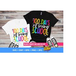 100 days of loving school svg, 100 days of school svg, 100 days svg, 100th day of school svg, silhouette, cricut, cut file