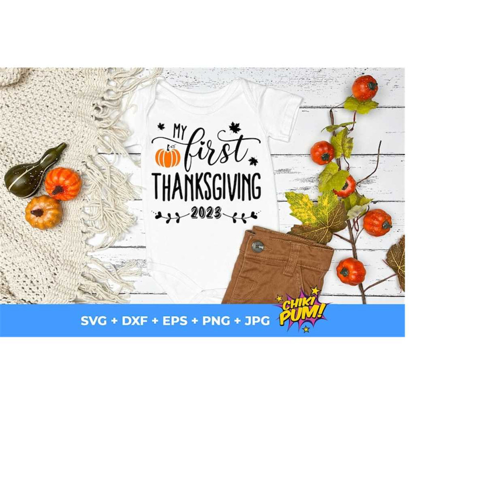 11120231818-my-first-thanksgiving-2023-svg-cricut-silhouette-image-1.jpg