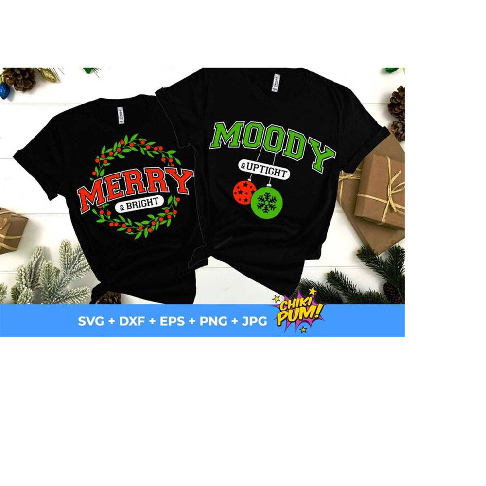 111202318114-merry-and-bright-moody-and-uptight-svg-funny-christmas-svg-image-1.jpg