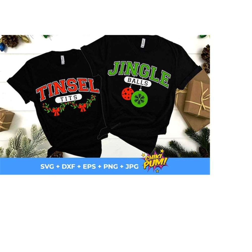 111202318150-jingle-balls-tinsel-tits-svg-funny-christmas-svg-couple-image-1.jpg