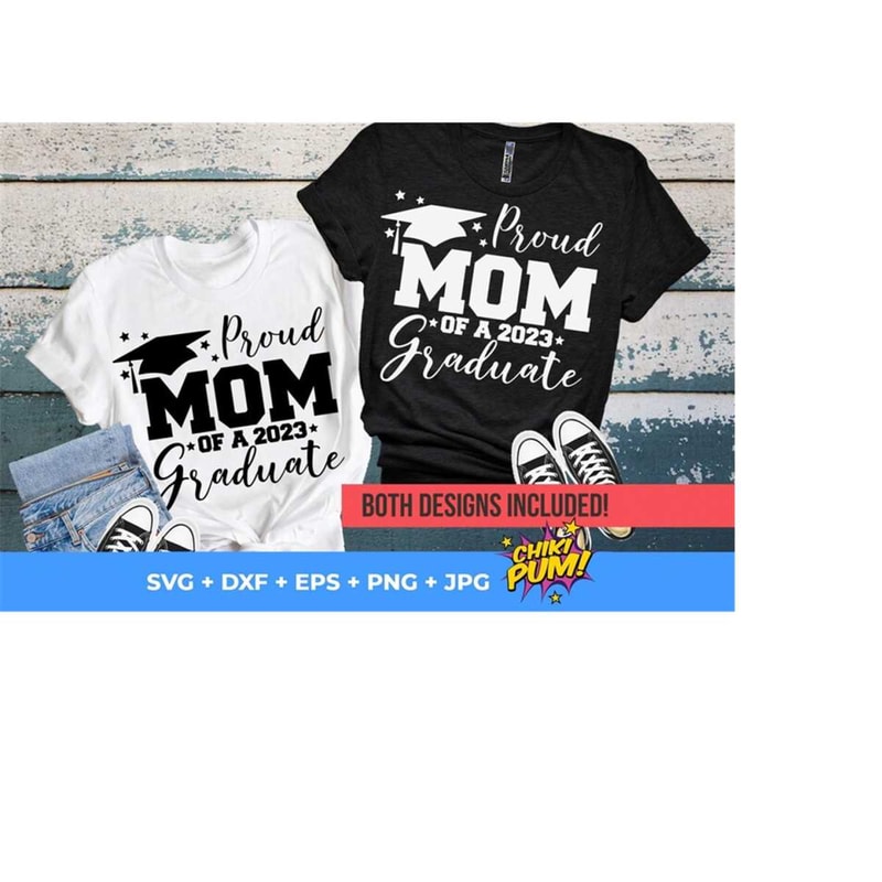 111202318233-proud-mom-of-a-2023-graduate-svg-graduation-2023-svg-proud-image-1.jpg