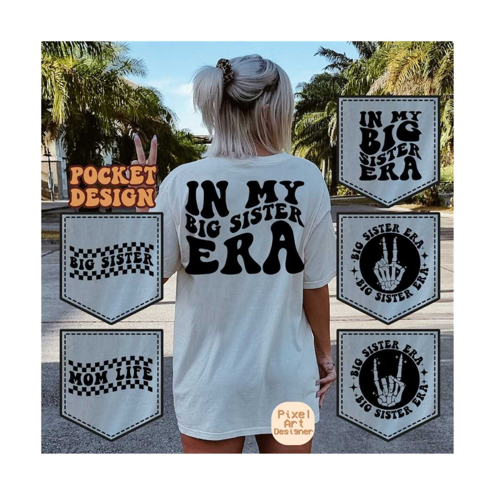 111202318237-in-my-big-sister-era-svg-big-sis-era-svg-motivational-svg-mom-svg-funny-sister-svg-sister-t-shirt-svg-sister-svg-wavy-stacked-svg.jpg