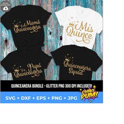 mis quince svg, mis quince squad bundle svg, mis 15 svg, quinceanera svg, mis quince family t shirt, instant download