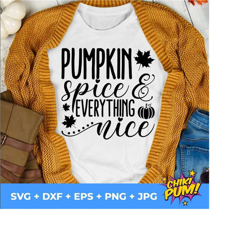 11120231841-pumpkin-spice-svg-pumpkin-spice-everything-nice-svg-image-1.jpg