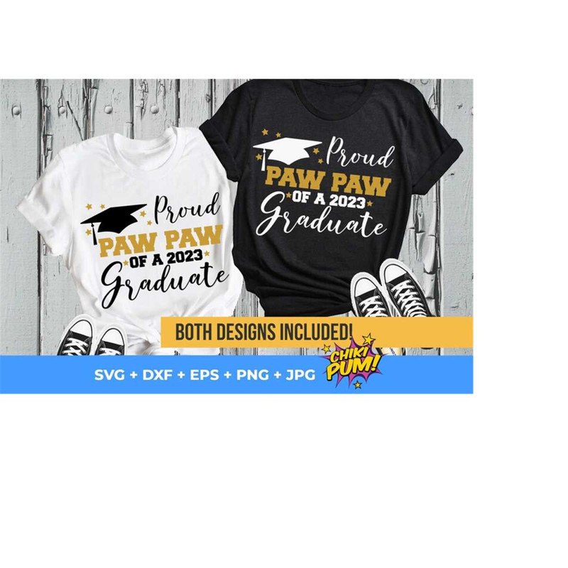 11120231858-proud-paw-paw-of-a-2023-graduate-svg-graduation-2023-svg-image-1.jpg