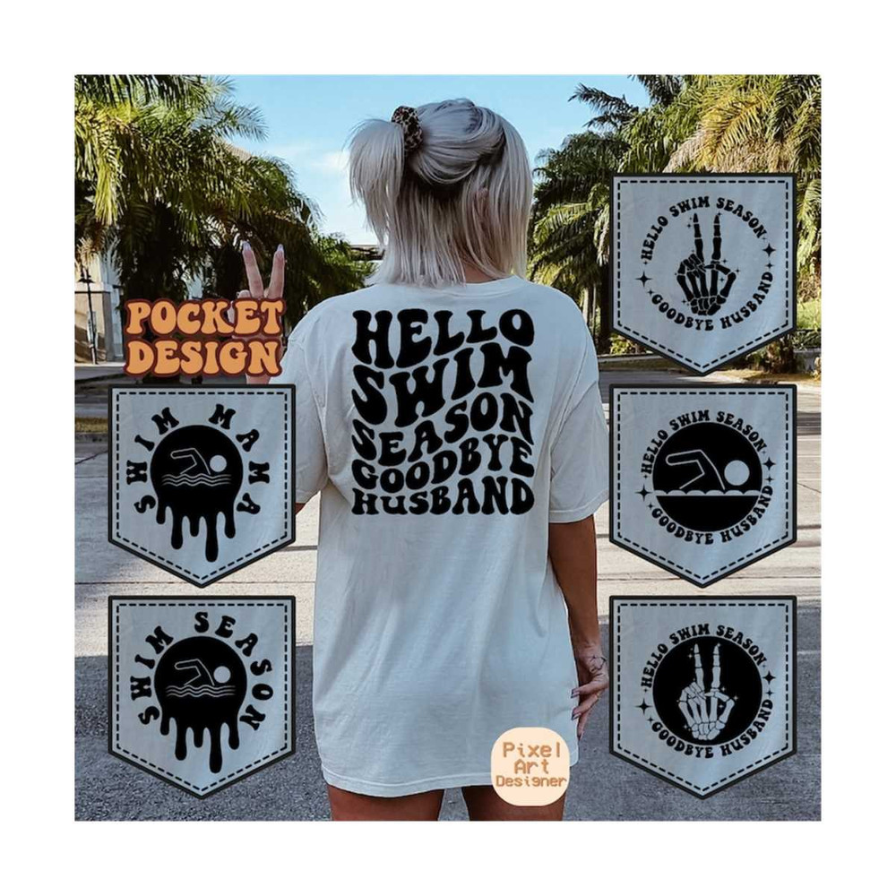 111202318650-hello-swim-season-goodbye-husband-svg-swimming-svg-pool-svg-swimmer-svg-swim-vibes-svg-swim-mom-svg-swim-sports-svg-swim-t-shirt-svg.jpg
