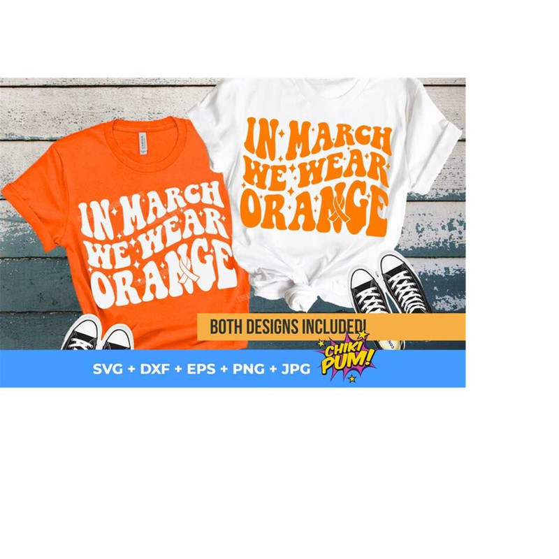111202318657-in-march-we-wear-orange-in-march-we-wear-orange-svg-retro-image-1.jpg