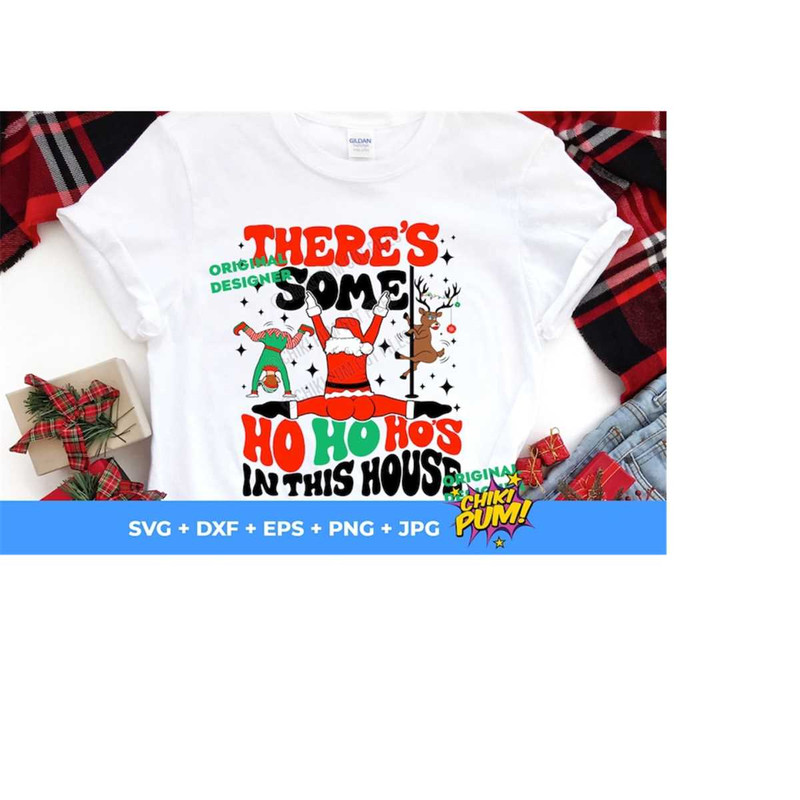 11120231888-theres-some-ho-ho-hos-in-this-house-svg-png-there-image-1.jpg