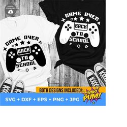 game over back to school svg, game over svg, back to school shirt svg, game controller svg, first day of school svg, digital downloads
