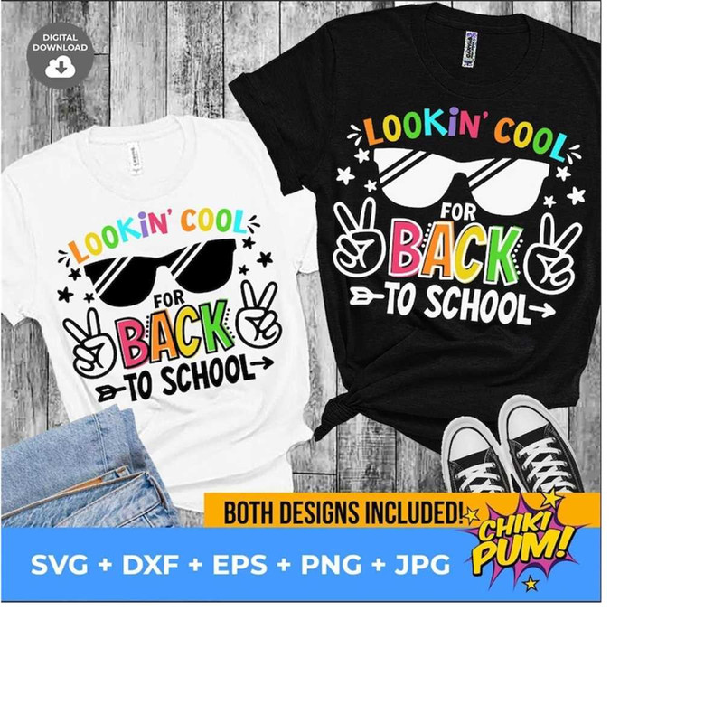 1112023181058-lookin-cool-for-back-to-school-svg-back-to-school-svg-image-1.jpg