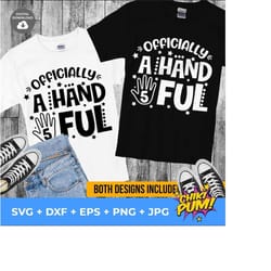 officially a handful svg, 5th birthday shirt, fifth birthday shirt, 5th birthday png, fifth birthday party, instant download