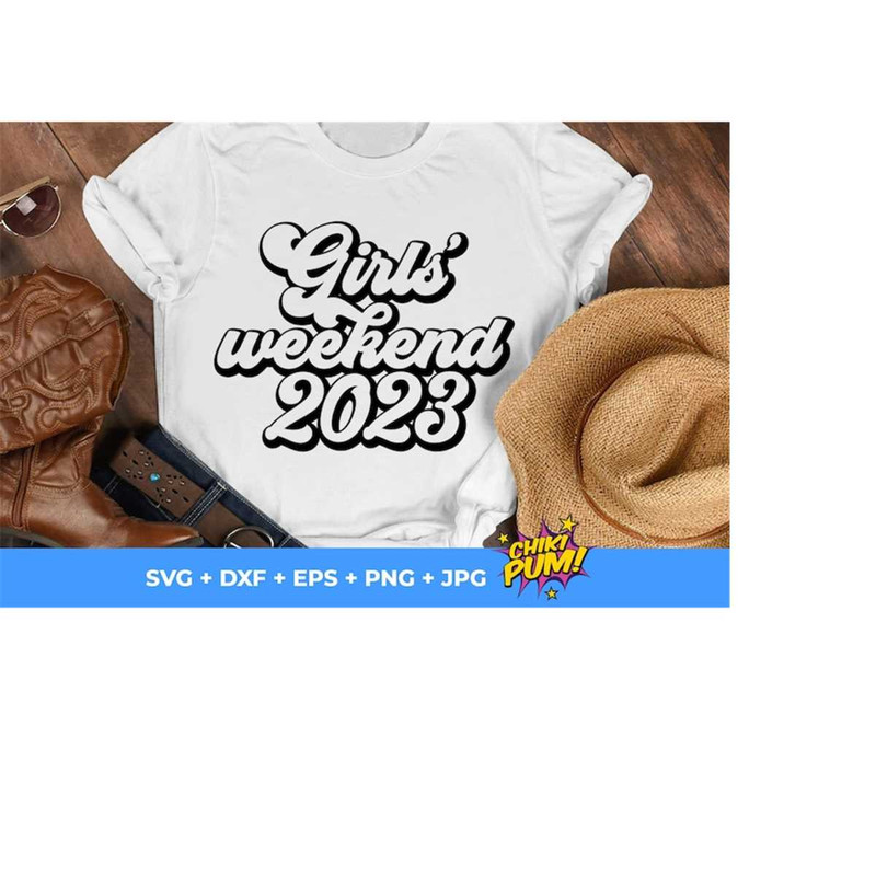 1112023181453-girls-weekend-2023-svg-trouble-together-svg-girls-trip-svg-image-1.jpg