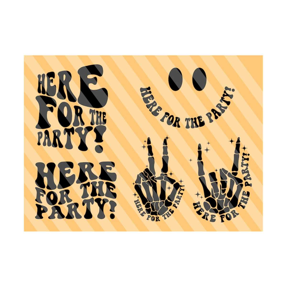 111202318163-here-for-the-party-lets-party-svg-motivational-svg-funny-image-1.jpg