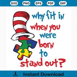 Why Fit In When You Were Born To Stand Out Svg, Dr Seuss Svg, The Cat In The Hat Svg, Hat Svg, Insert Svg, Dr Seuss Quot