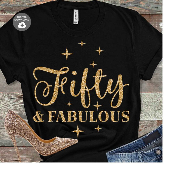 111202318229-fifty-and-fabulous-svg-birthday-50-svg-50-years-svg-50-image-1.jpg
