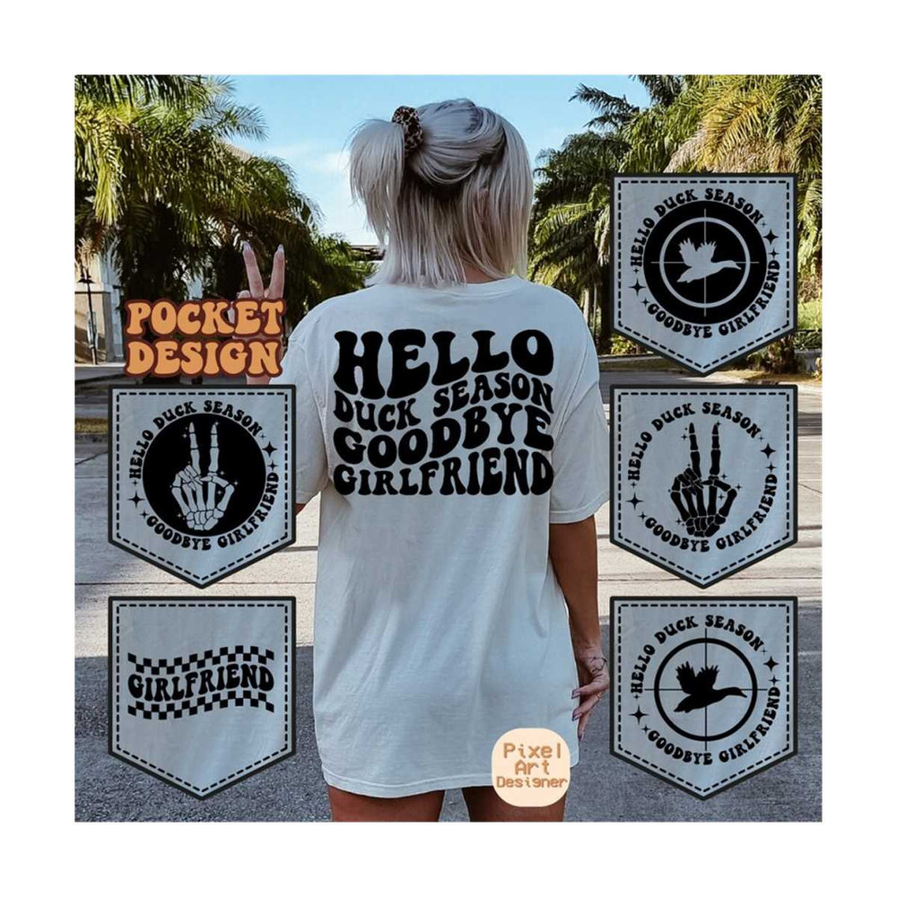 1112023182342-hello-duck-season-goodbye-girlfriend-svg-hunting-life-hunting-svg-hunter-svg-country-svg-hunts-shirt-svg-duck-svg-wavy-stacked-svg.jpg