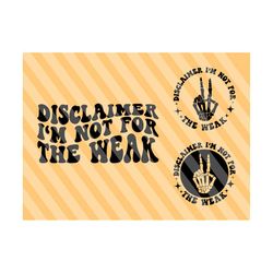 disclaimer i'm not for the weak svg png, small business svg, shop small svg, women ceo svg, boss babe, business owner svg, boss gift idea