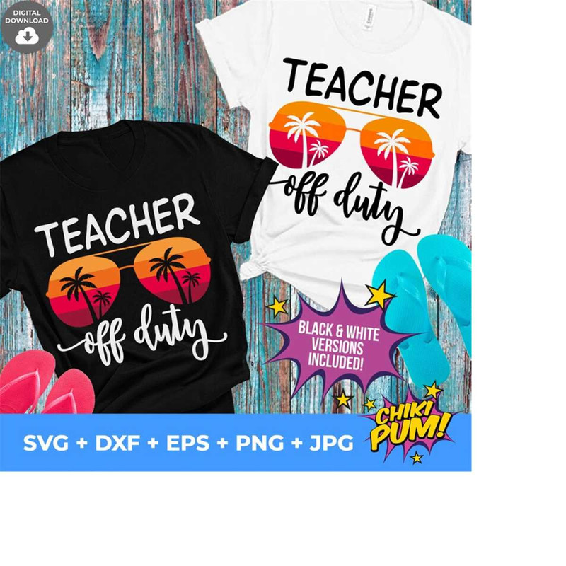 1112023182513-teacher-off-duty-svg-funny-teacher-summer-vacation-teacher-image-1.jpg