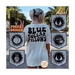 blue collar pillows svg, blue collar babe svg, blue collar wife svg, funny svg, mama svg, funny mom svg, women t-shirt svg, wavy stacked svg