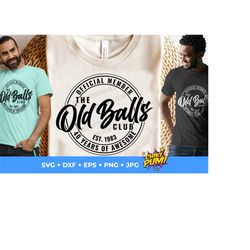 official member the old balls club svg, est 1983 svg, 40th birthday svg, 40th birthday gift svg, 40th birthday shirt svg, svg, png