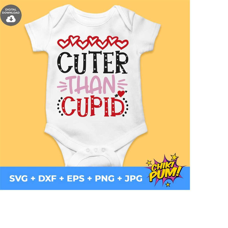 1112023182732-cuter-than-cupid-svg-valentines-day-svg-funny-valentine-image-1.jpg