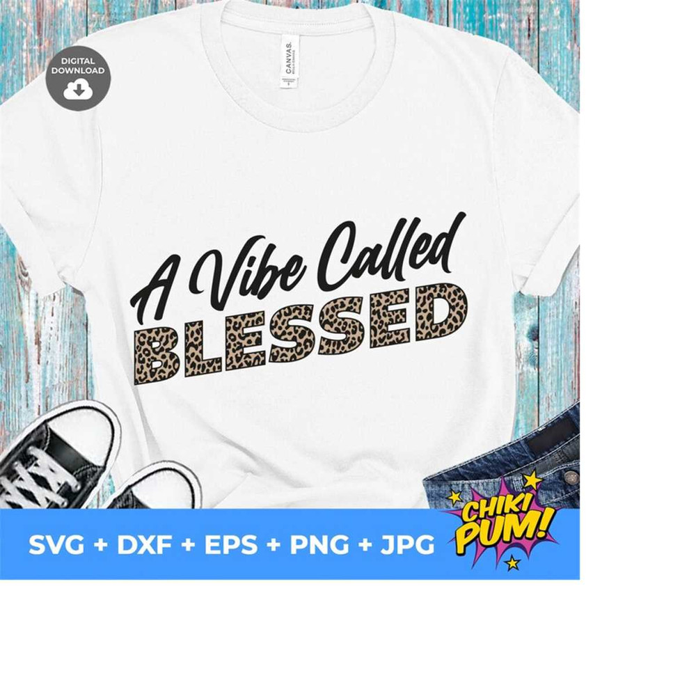 111202318300-a-vibe-called-blessed-svg-black-pride-svg-leopard-word-svg-image-1.jpg